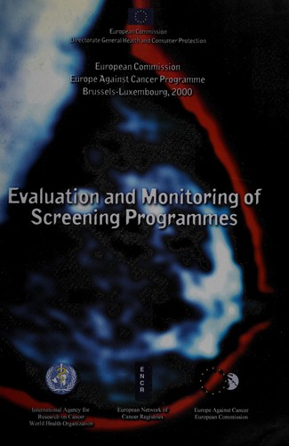 Evaluation and Monitoring of Screening Programmes