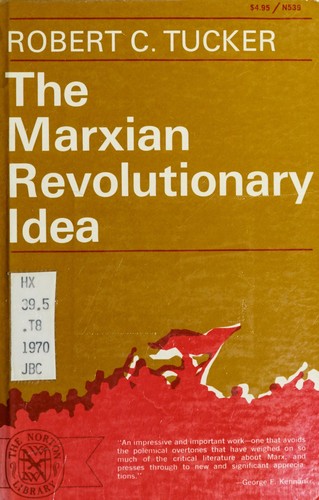 The Marxian revolutionary idea