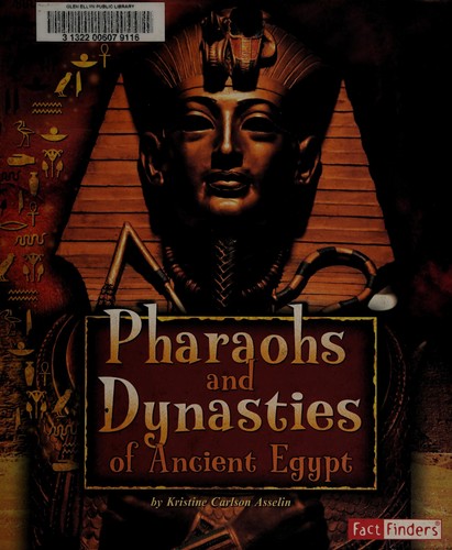 Pharaohs and dynasties of ancient Egypt