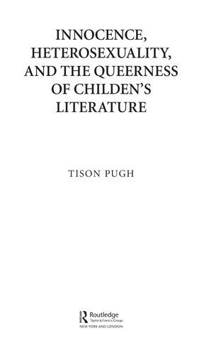 Innocence, heterosexuality, and the queerness of children's literature