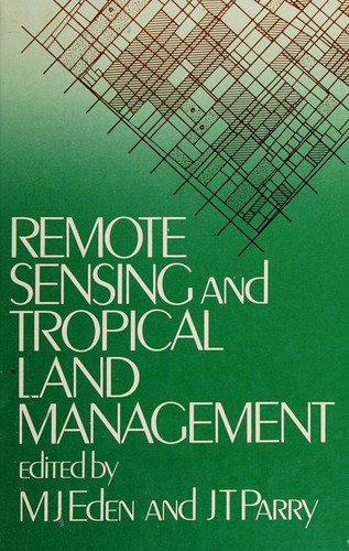 Remote sensing and tropical land management