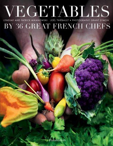 Vegetables by 40 great French chefs