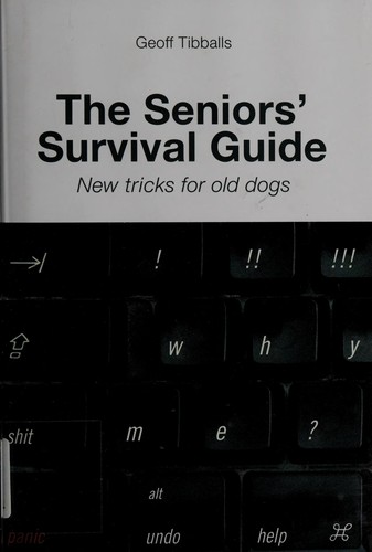 The Seniors' Survival Guide