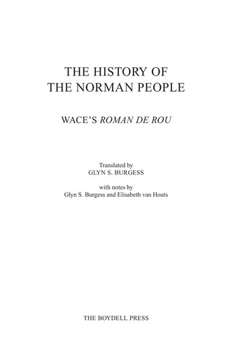 History of the Norman People: Wace's Roman de Rou