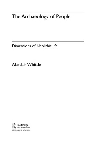 Archaeology of People: Dimensions of Neolithic Life
