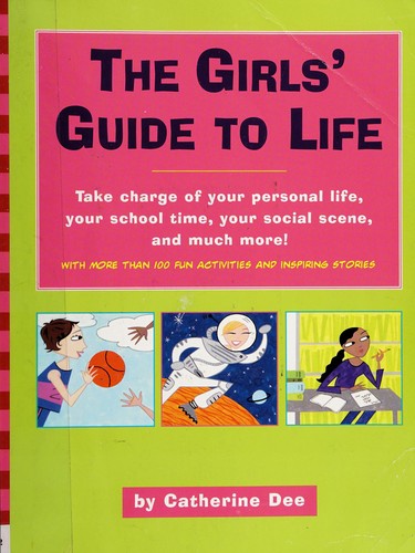 The girls' guide to life
