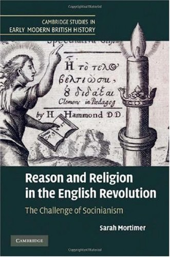 Reason and religion in the English revolution