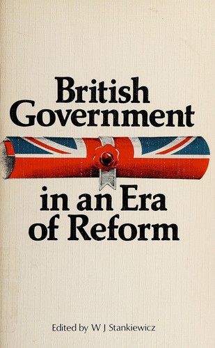 British government in an era of reform
