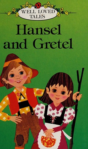 Hansel and Gretel