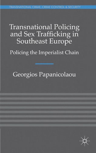 Transnational policing and sex trafficking in southeast Europe