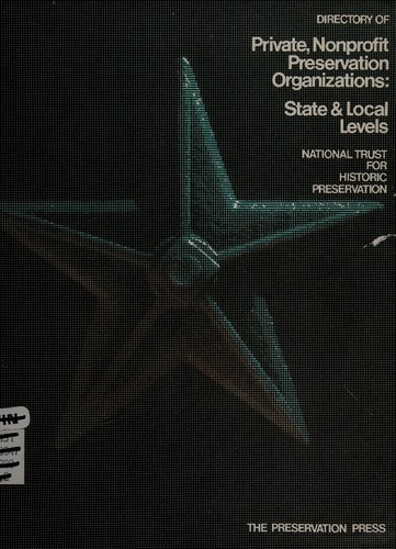Directory of Private, Nonprofit Preservation Organizations