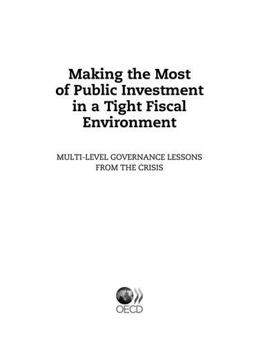 Making the Most of Public Investment in a Tight Fiscal Environment