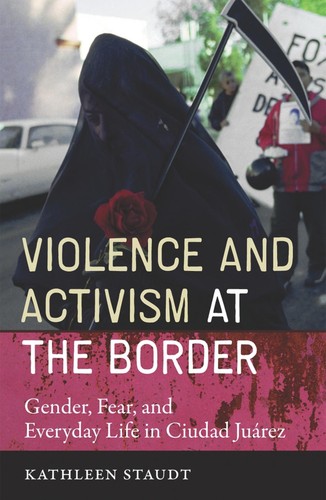Violence and activism at the border