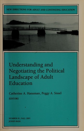 Understanding and Negotiating the Political Landscape of Adult Education