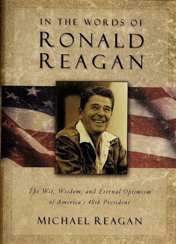 In the Words of Ronald Reagan