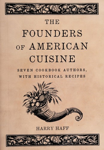 The Founders of American Cuisine
