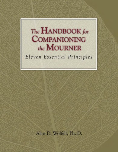 The Handbook for Companioning the Mourner