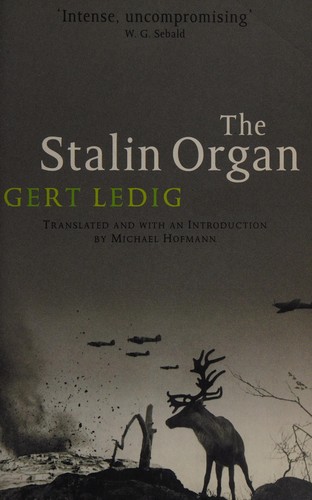 STALIN ORGAN; TRANS. BY MICHAEL HOFMANN