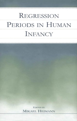 Regression Periods in Human Infancy