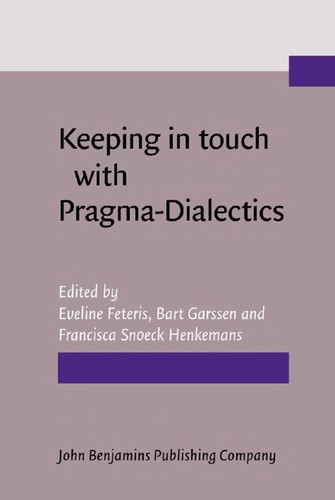 Keeping in Touch with Pragma-Dialectics