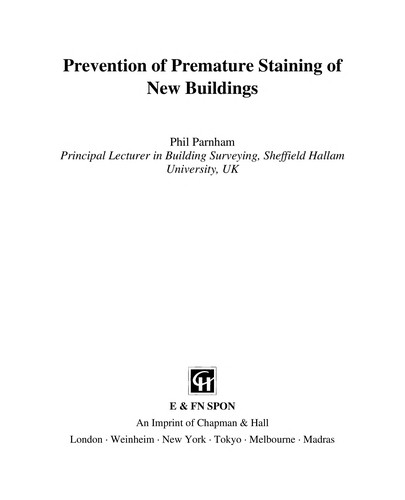 Prevention of Premature Staining of New Buildings