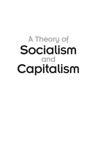 A Theory of Socialism and Capitalism