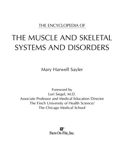 The Encyclopedia of the Muscle and Skeletal Systems and Disorders