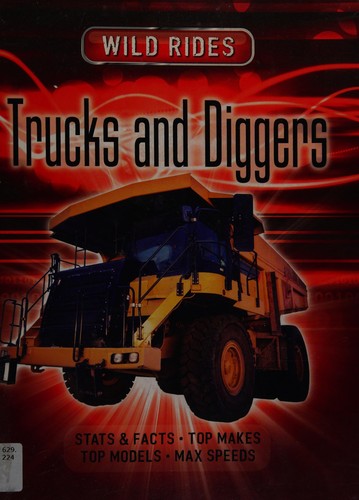 Trucks and diggers