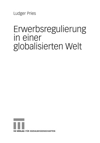 Erwerbsregulierung in einer globalisierten Welt