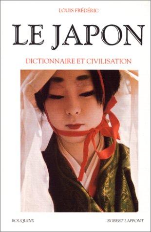 Le Japon, dictionnaire et civilisation