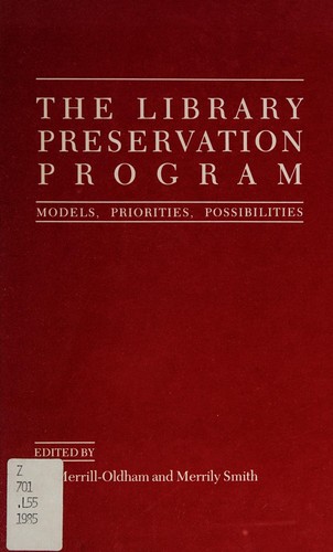 The Library Preservation Program