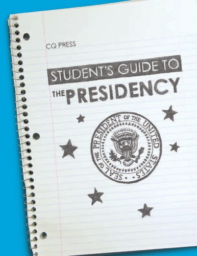 Student's guide to the presidency