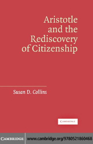 Aristotle and the Rediscovery of Citizenship