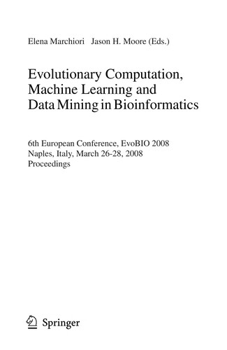 Evolutionary Computation, Machine Learning and Data Mining in Bioinformatics