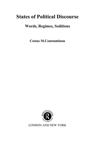States of Political Discourse: Words, Regimes, Seditions