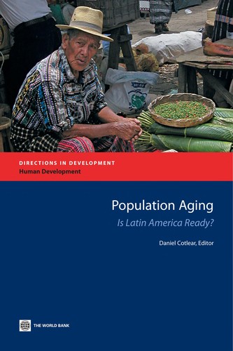 Population Aging: Is Latin America Ready?