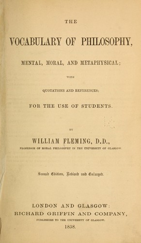 The vocabulary of philosophy, mental, moral, and metaphysical ...