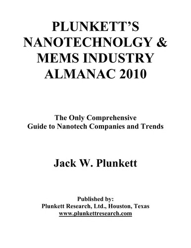 Plunkett's Nanotechnology & MEMs Industry Almanac 2010