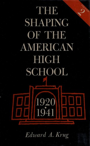 The shaping of the American high school