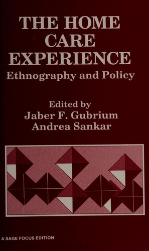 The Home care experience