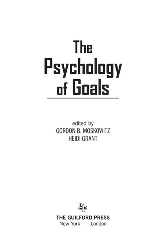 The psychology of goals
