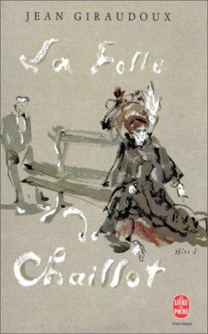 La Folle De Chaillot