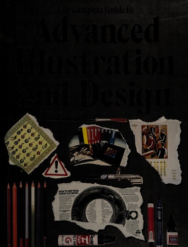 The Complete Guide to Advanced Illustration and Design