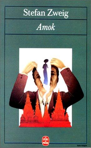 Amok, ou, Le fou de Malaisie