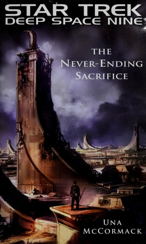 Star Trek Deep Space Nine: The Never-Ending Sacrifice