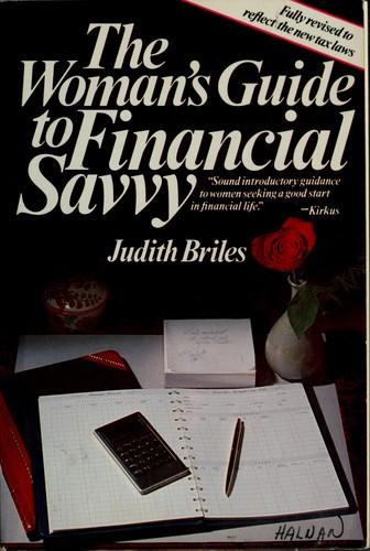 The Woman's Guide to Financial Savvy