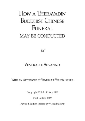 How a Theravadin Buddhist Chinese Funeral May Be Conducted