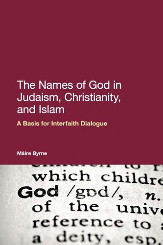The Names of God in Judaism, Christianity and Islam