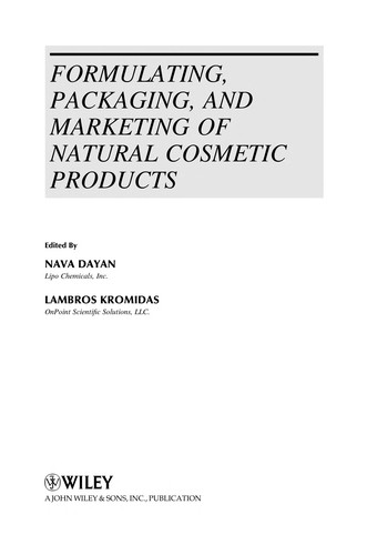 Formulating, Packaging, and Marketing of Natural Cosmetic Products