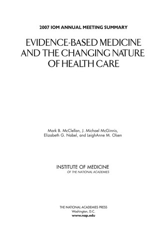 Evidence-based medicine and the changing nature of health care